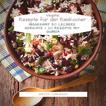 Vegane Rezepte für den Reiskocher