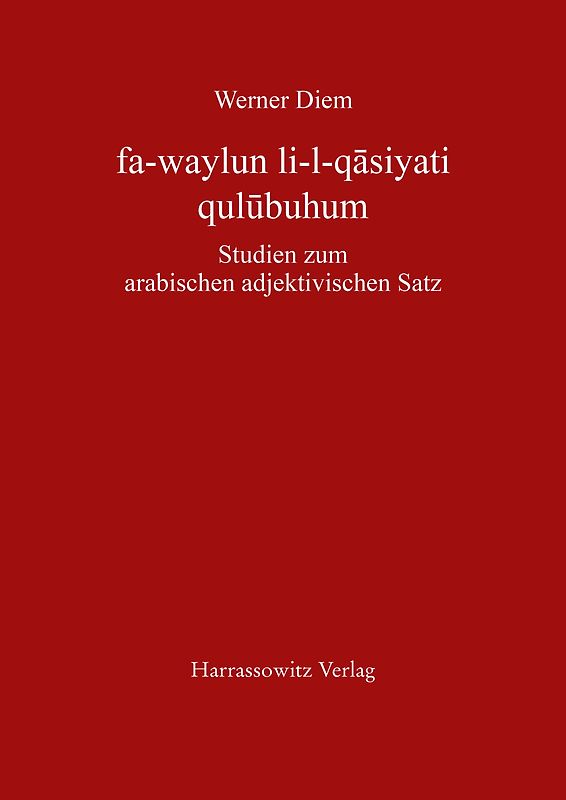 fa-waylun li-l-qasiyati qulubuhum