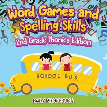 Word Games and Spelling Skills | 2nd Grade Phonics Edition
