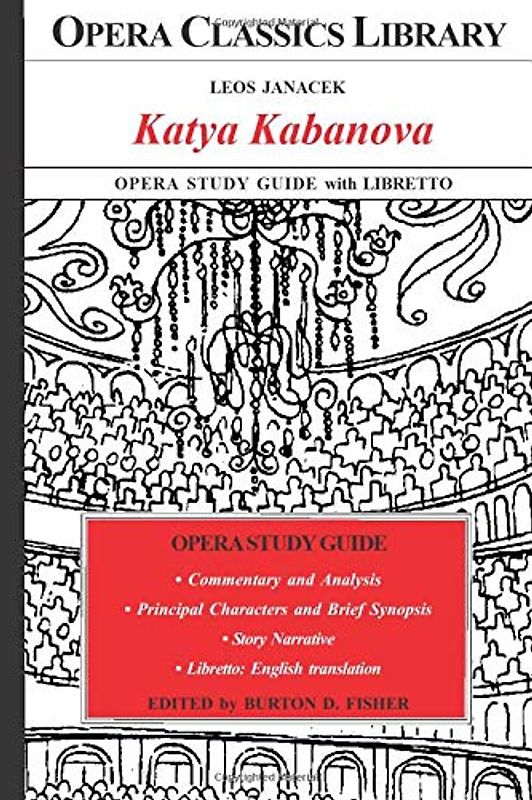 KATYA KABANOVA Opera Study Guide with Libretto
