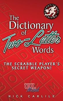 The Dictionary of Two-Letter Words - The Scrabble Player's Secret Weapon!