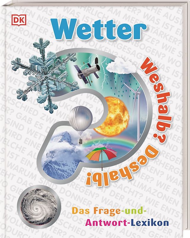 Weshalb? Deshalb! Wetter