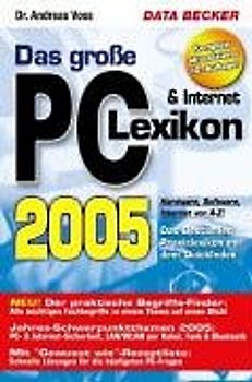 Das große PC und Internet-Lexikon 2005 - Andreas Voss