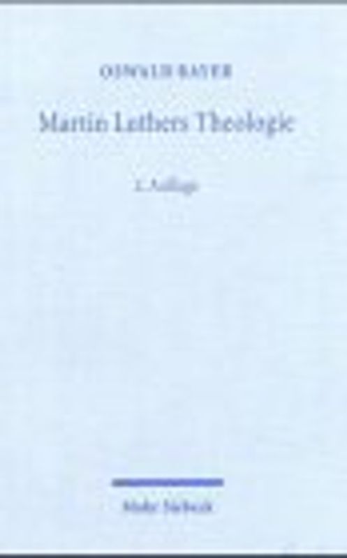 Martin Luthers Theologie