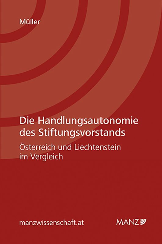 Die Handlungsautonomie des Stiftungsvorstands