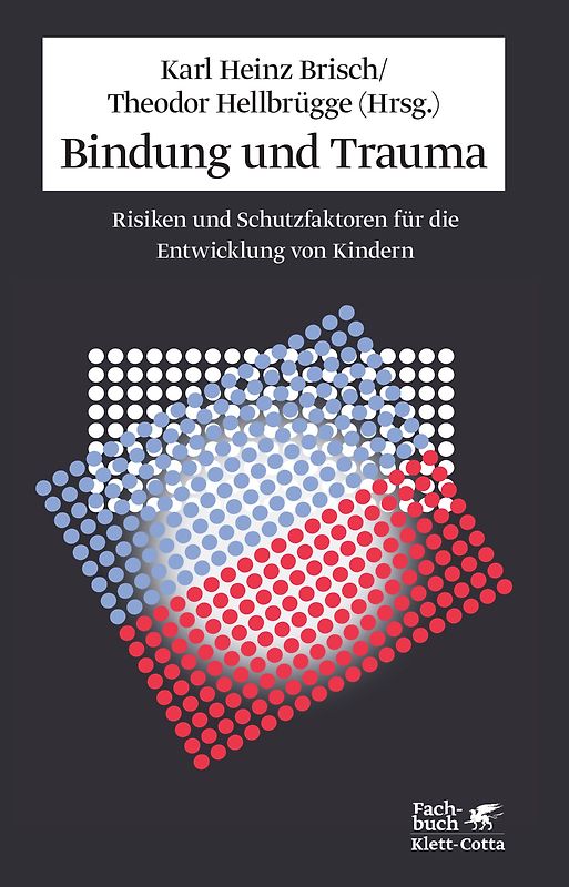 Bindung und Trauma
