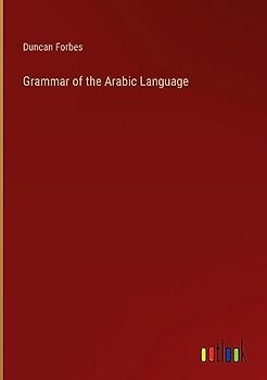 Grammar of the Arabic Language