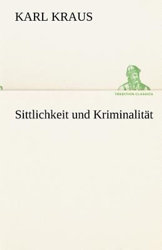 Sittlichkeit und Kriminalität