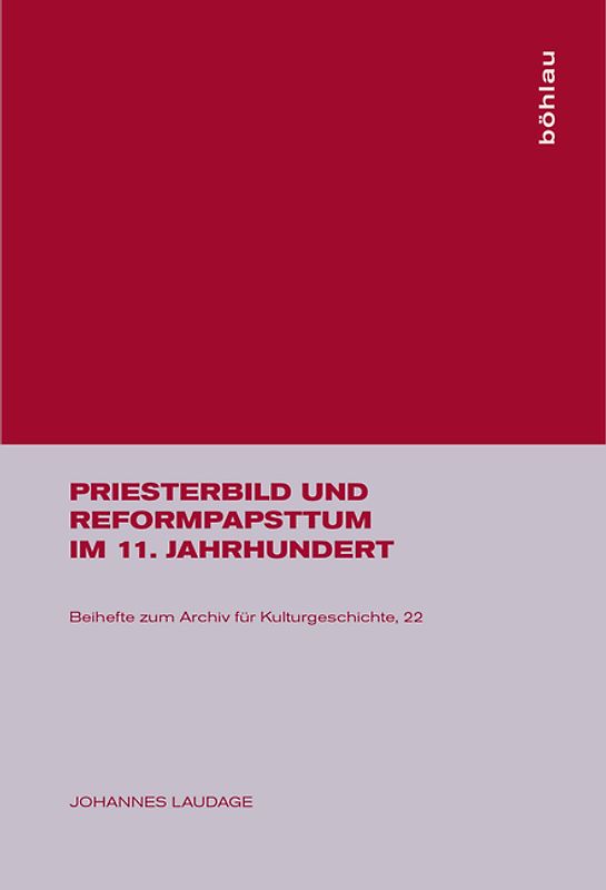 Priesterbild und Reformpapsttum im 11. Jahrhundert