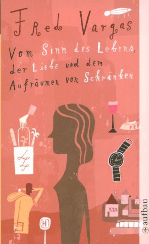 Vom Sinn des Lebens, der Liebe und dem Aufräumen von Schränken