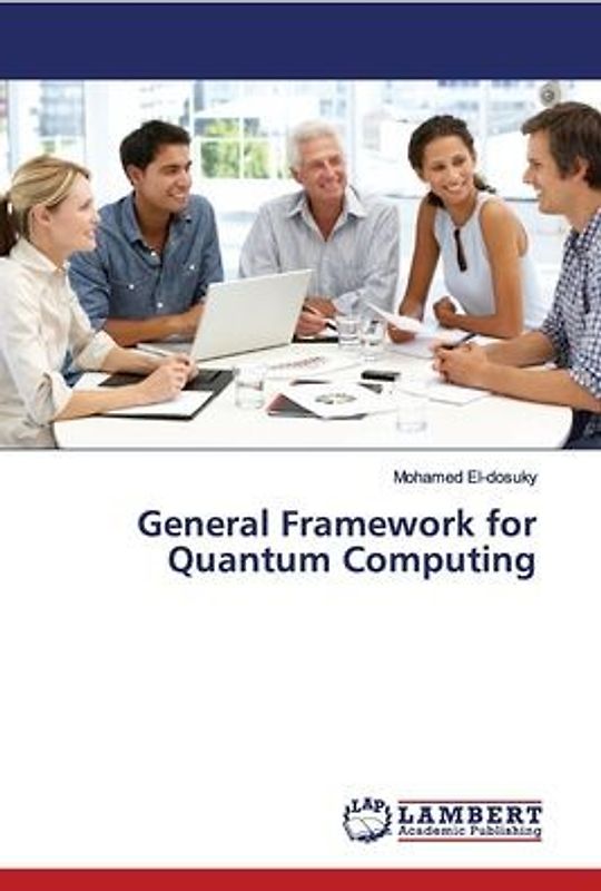 General Framework for Quantum Computing