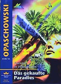 Das gekaufte Paradies