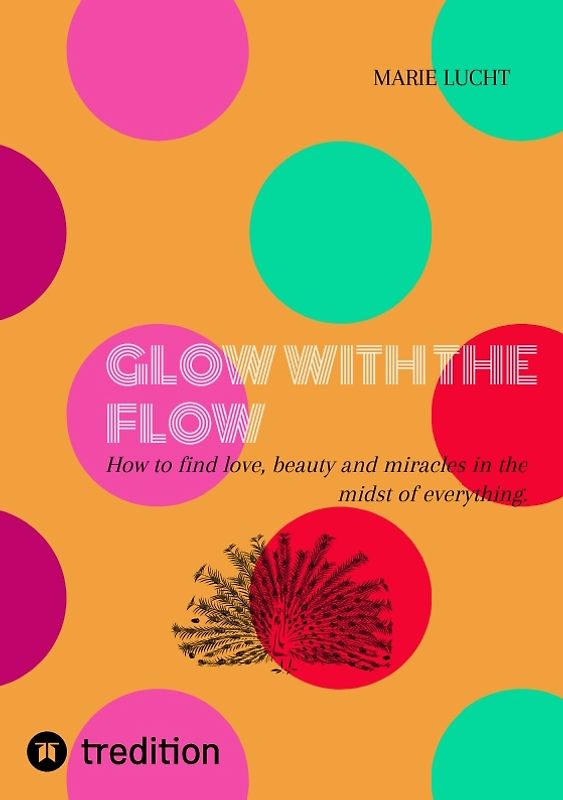 GLOW WITH THE FLOW