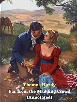 Far from the Madding Crowd (Annotated)