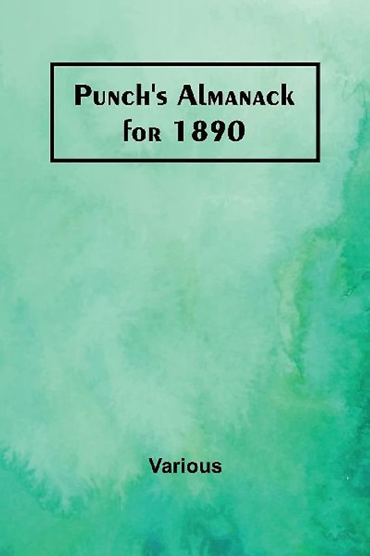 Punch's Almanack for 1890
