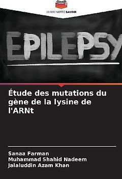 Étude des mutations du gène de la lysine de l'ARNt