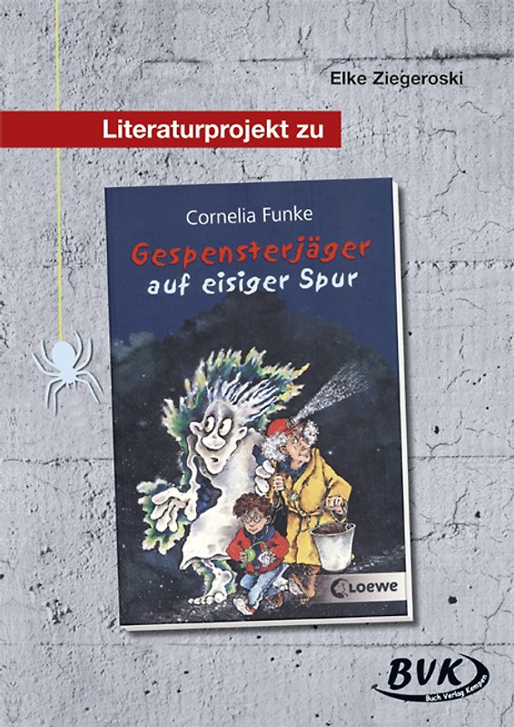 Literaturprojekt zu Gespensterjäger auf eisiger Spur