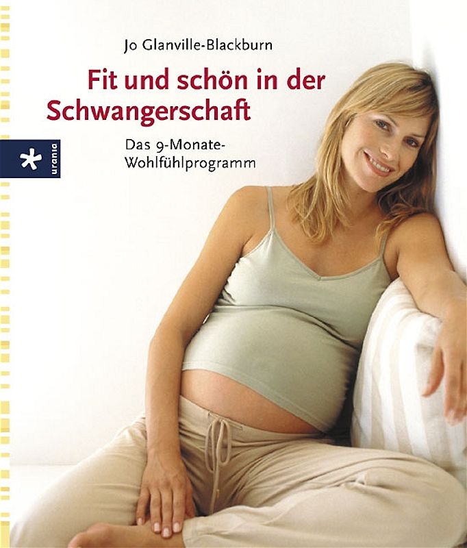 Fit und schön in der Schwangerschaft