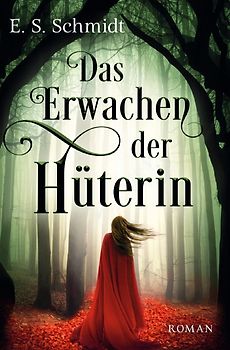Das Erwachen der Hüterin