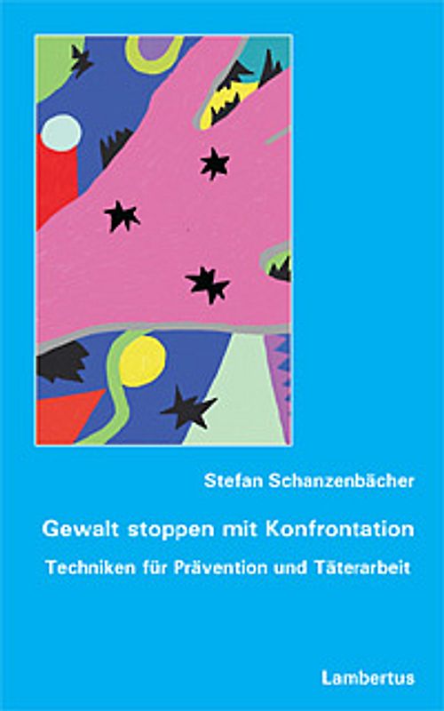 Gewalt stoppen mit Konfrontation