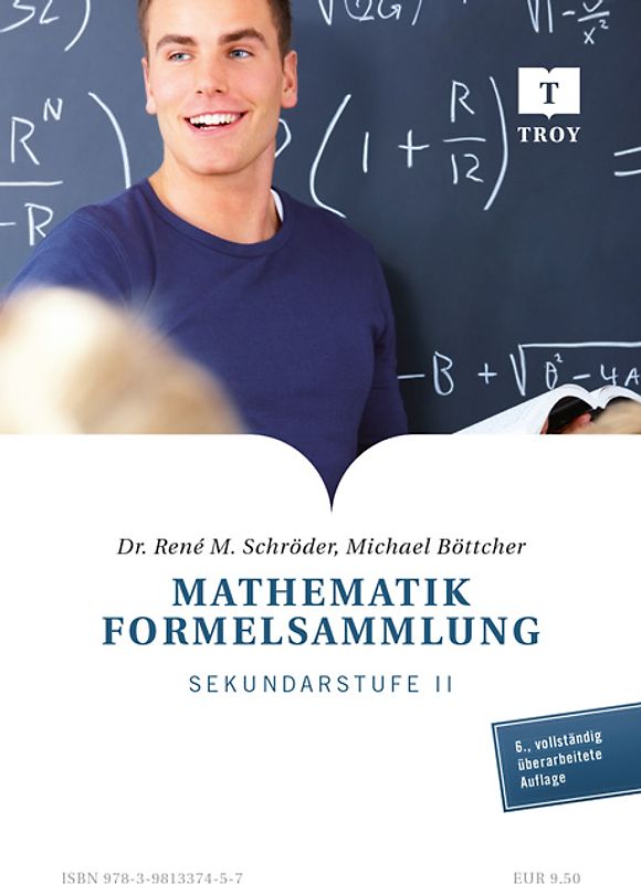 Mathematik Formelsammlung. Sekundarstufe II