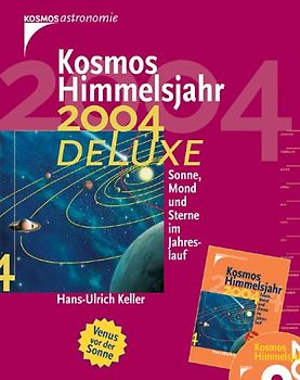 Kosmos Himmelsjahr 2004 de Luxe. Sonne, Mond und Sterne im Jahreslauf