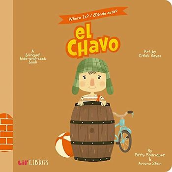 Where Is? / ¿Dónde Está? El Chavo (Bilingual: English/Spanish)