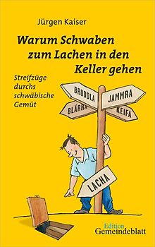 Warum Schwaben zum Lachen in den Keller gehen
