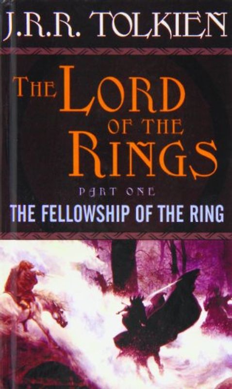 The Fellowship of the Ring - Tolkien, J. R. R.