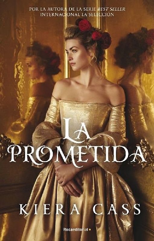 La Prometida/ The Betrothed
