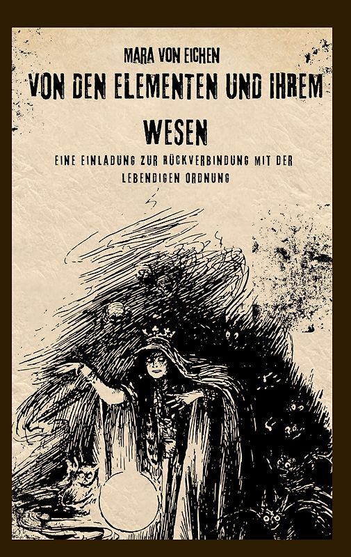 Von den Elementen und ihrem Wesen
