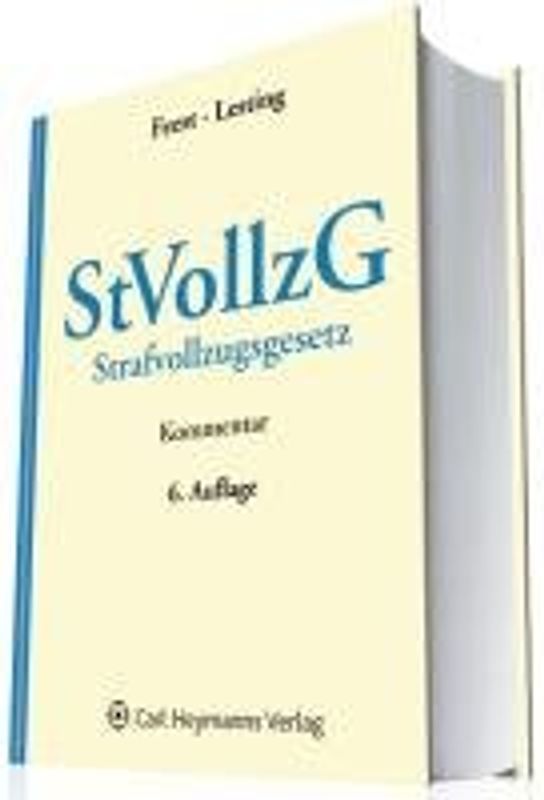 Kommentar zum Strafvollzugsgesetz (StVollzG)