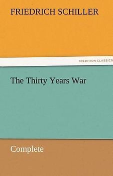 The Thirty Years War - Complete