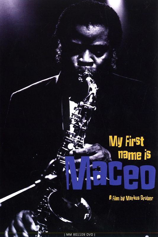 My First Name Is Maceo