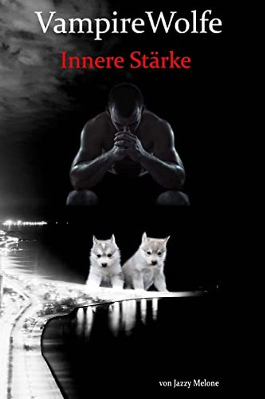 VampireWolfe: Innere Stärke