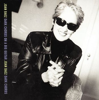 Joan Baez - Dark Chords on a Big Guitar