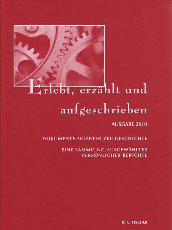 Erlebt, erzählt und aufgeschrieben