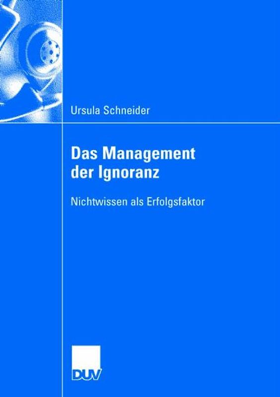 Das Management der Ignoranz