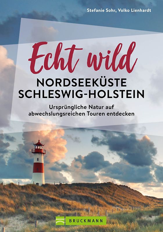 Echt wild – Nordseeküste Schleswig-Holstein