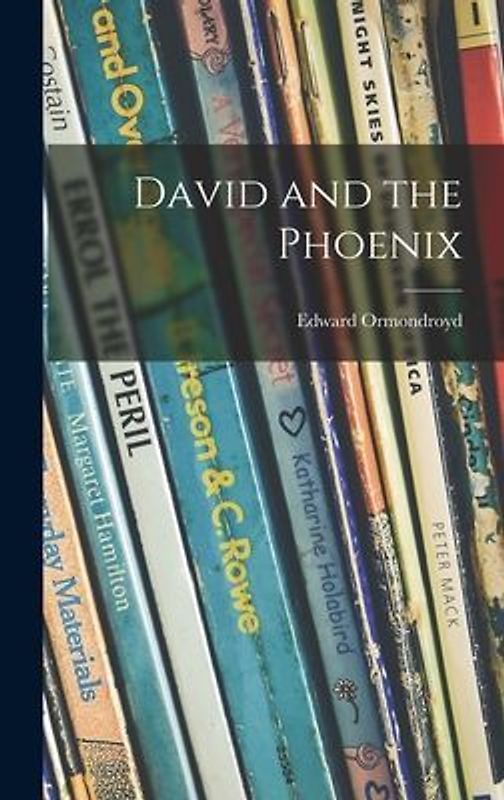 David and the Phoenix