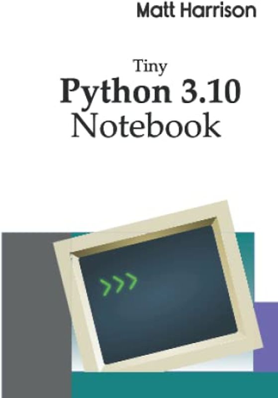 Tiny Python 3.10 Notebook: Curated Examples