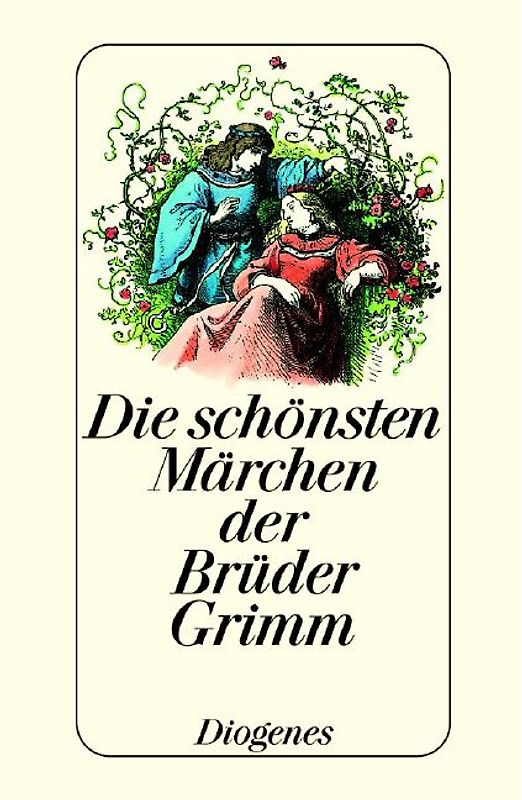 Die schönsten Märchen der Brüder Grimm