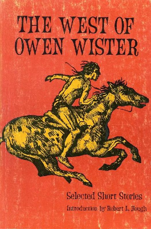 The West of Owen Wister