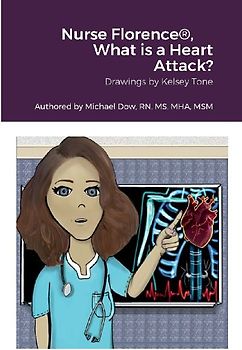 Nurse Florence®, What is a Heart Attack?