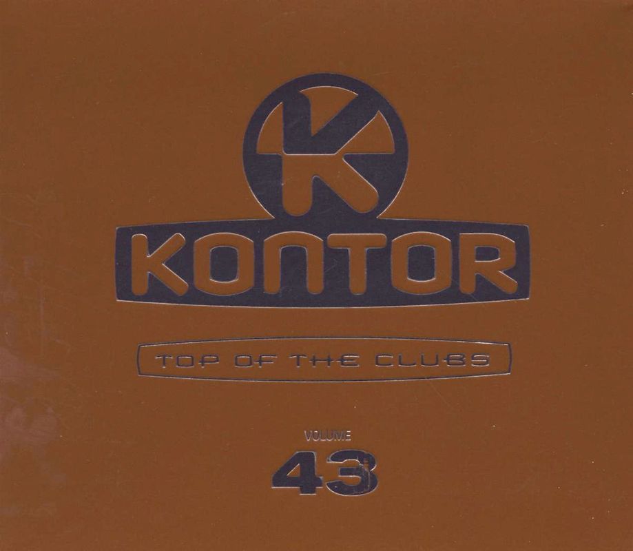 Various - Kontor Top of the Clubs Vol.43