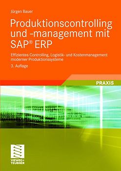 Produktionscontrolling und -management mit SAP® ERP