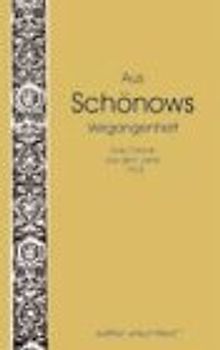 Aus Schönows Vergangenheit