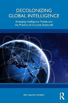 Decolonizing Global Intelligence