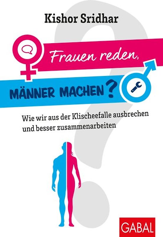 Frauen reden, Männer machen?