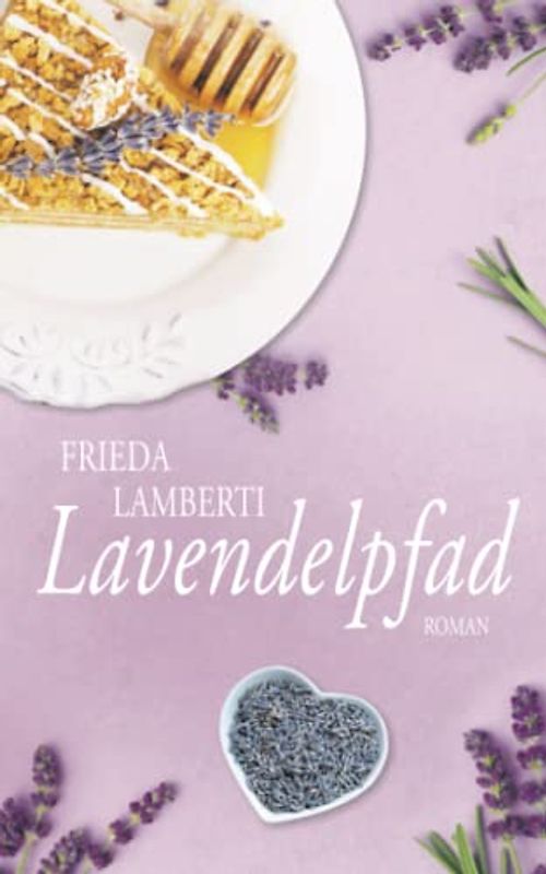 Lavendelpfad (»Pfad« Reihe, Band 2)